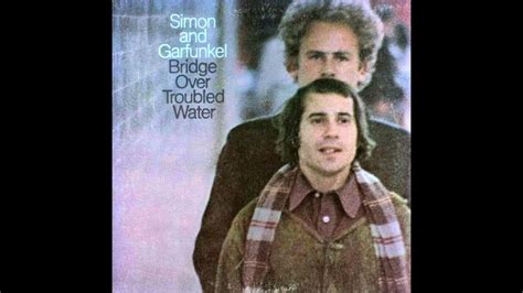 Simon And Garfunkel Bridge Over Troubled Water Album Full Youtube