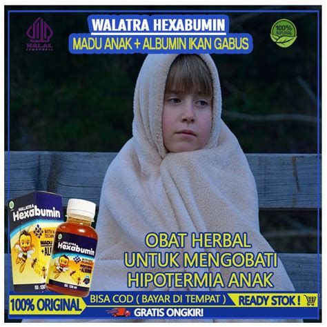 Jual Obat Hipotermia Pada Anak Obat Hipotermia Atau Suhu Tubuh Turun Madu Untuk Menghagatkan