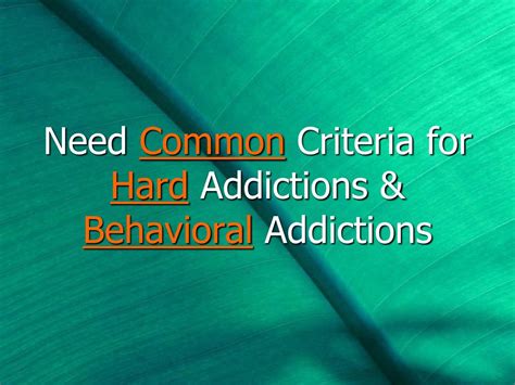 Ppt Behavioral Addictions Are They Really Addictions Powerpoint