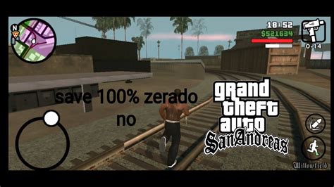 Como Colocar Save Zerado No Gta San Andreas De Android Narrado