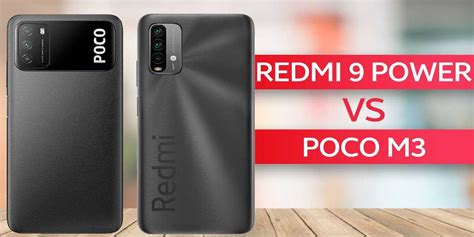 Poco M3 Vs Redmi 9 Power Complete Comparison Cashify News