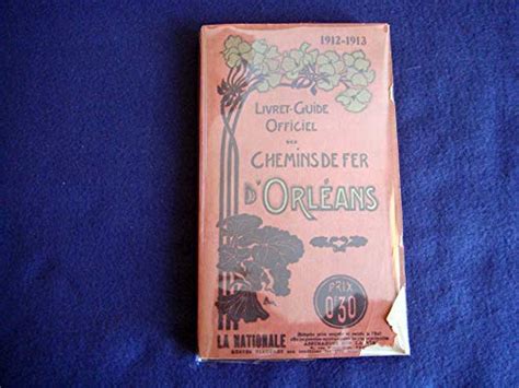 Amazon fr Livret guide officiel des chemins de fer d orléans