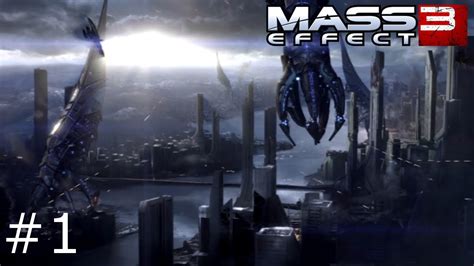 Mass Effect 3 01 The Reapers Arrive Youtube