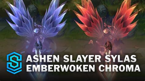 Emberwoken Ashen Slayer Sylas Chroma Comparison League Of Legends