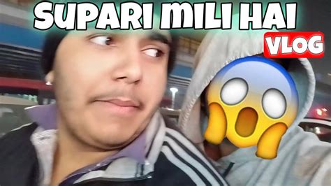 Supari Mili Hai Hame Sab Ko Dara Diya Vansh Teotia Vlogs YouTube