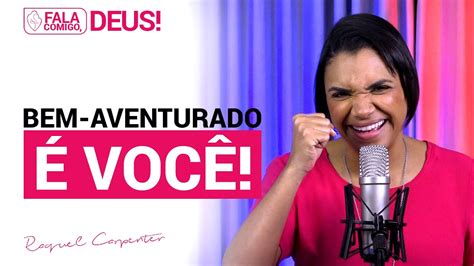 Bem aventuranças Fala Comigo Deus raquelaguaviva 43 YouTube