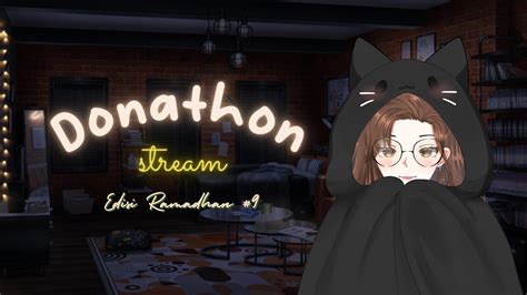 Donathon Kembali Dengan Stream Malam Vtuber Vtuberid Freetalk