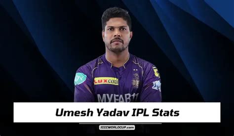 Umesh Yadav IPL Stats 2024, Price, Age, Wickets, Debut, Team, Salary ...