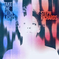 Steph Richards – Take The Neon Lights (2019) » download by NewAlbumReleases.net