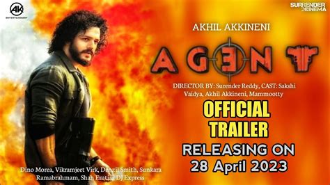 Agent Movie Trailer Official Akhil Akkineni Sakshi Vaidya Mammootty