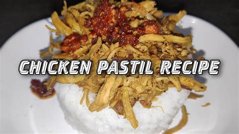 CHICKEN PASTIL RECIPE EASY CHICKEN RECIPE YouTube