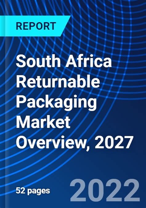 South Africa Returnable Packaging Market Overview 2027