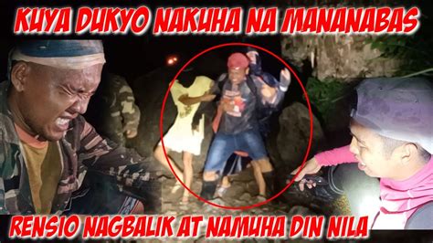 Kuya Dukyo Nakuha NG Mananabas Rensio Nakabalik Pero Nakuha Din Nila