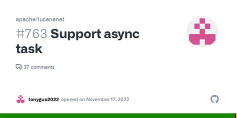 Support Async Task Issue 763 Apache Lucenenet GitHub