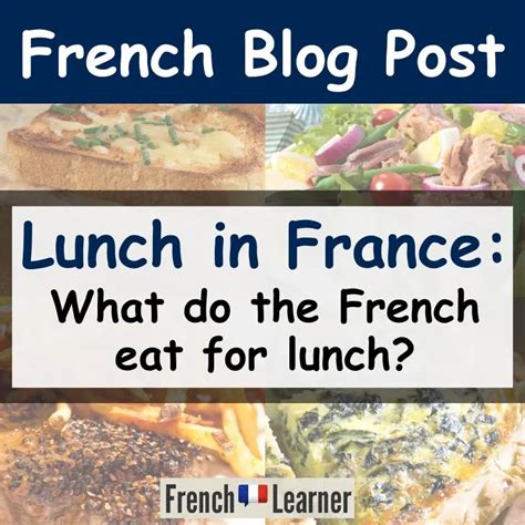 Top French Lunches Frenchlearner