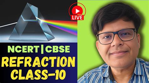 Refraction Of Light Ncert Class 10 Light Physicsquotient Youtube