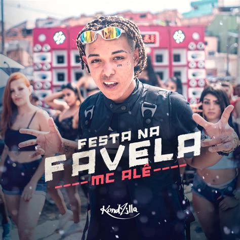 Mc Alê Festa Na Favela Lyrics Genius Lyrics