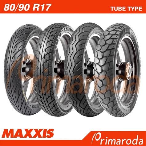 Jual Ban Motor MAXXIS Tube Type 80 90 Ring 17 Semua Model Shopee