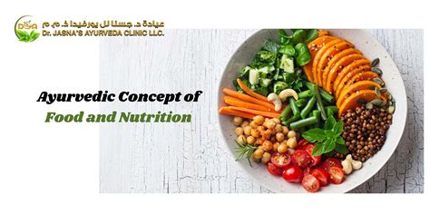 Ayurvedic Concept Of Food And Nutrition Dr Jasnas Clinic