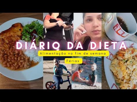 DIÁRIO DA DIETA ALIMENTAÇÃO DO FIM DE SEMANA MANTENDO O FOCO NO