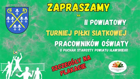 ZAPRASZAMY na II Powiatowy Turniej Piłki Siatkowej Pracowników Oświaty