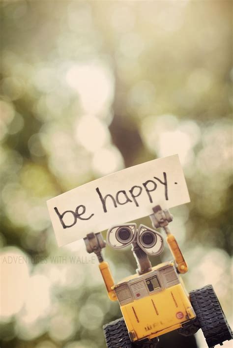 Be Happy Wall E Disney Wall Cute Disney Wallpaper