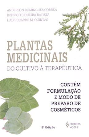 Amazon Plantas Medicinais Do Cultivo Terap Utica Cont M