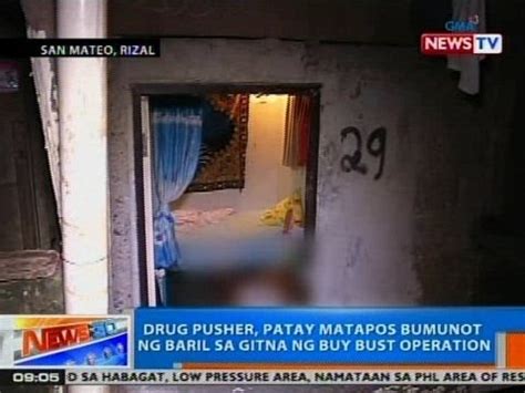 Ntg Drug Pusher Patay Matapos Bumunot Ng Baril Sa Gitna Ng Buy Bust