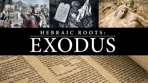 Hebraic Roots: Exodus | ISOW