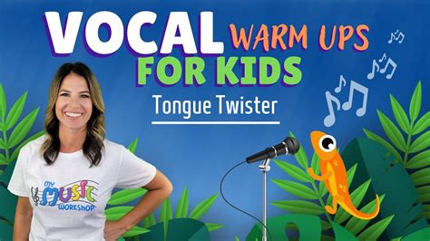 Vocal Warm Ups For Kids Tongue Twister Vocal Exercise Lesson Youtube