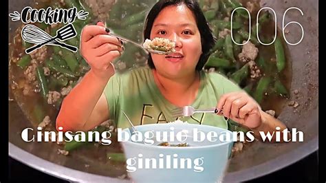 Cooking Vlog 006 Easy Ginisang Baguio Beans With Giniling Mukbang