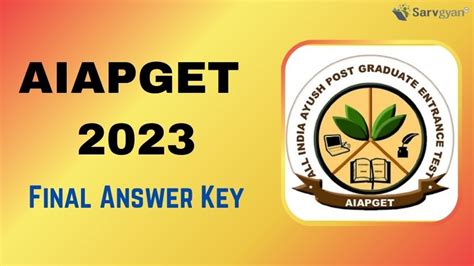 Aiapget Final Answer Key Declared Official Pdf Here Sarvgyan News