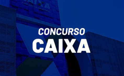 Concurso Caixa saem locais de prova do próximo domingo 26 Sindicato