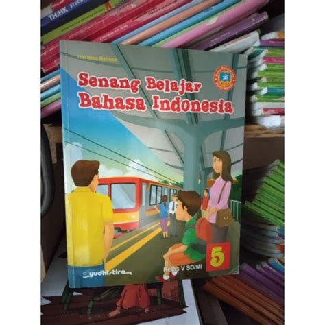 Jual Buku Bahasa Indonesia Senang Bahasa Indonesia Kelas Sd V Sd