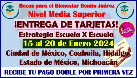 Del 15 Al 20 De Enero Recibes Tu Tarjeta Del Bienestar Para Las Becas