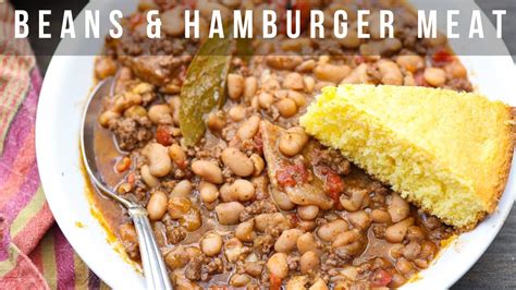 Pinto Beans Just Got A Whole Lot Better With Hamburger Meat Youtube