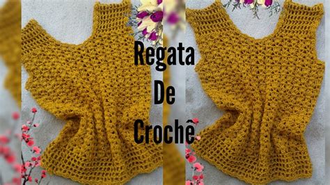 Blusa Regata De Croch Youtube