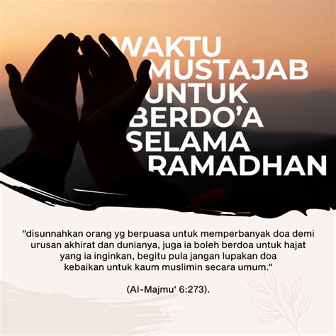 Waktu Waktu Yang Mustajab Untuk Berdoa Selama Ramadhan