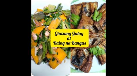 Ginisang Gulay At Daing Na Bangus Youtube