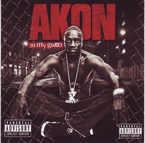 Best Songs In The World To Download Akon In My Ghetto Album Tracklist