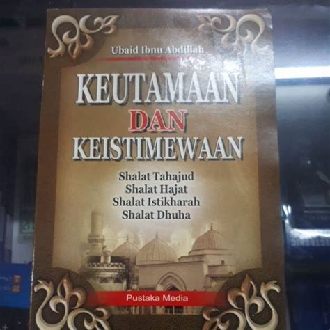 Jual Keutamaan Dan Keistimewaan Shalat Tahajud Hajat Istikharah Dhuha