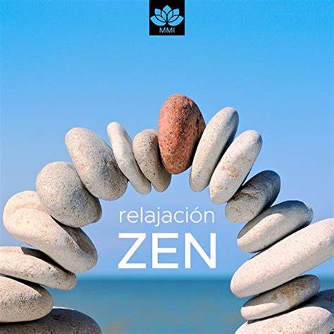 Relajación Zen Música Relajante Ambiente Para El Pensamiento Positivo