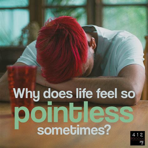 Why Does Life Feel So Pointless Blog