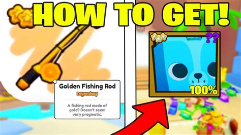 *NEW* How To Get GOLDEN FISHING ROD To Get FREE Huge Pet In Pet Simulator 99! (Roblox) - YouTube