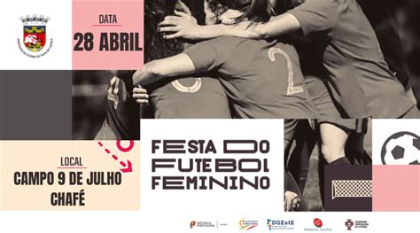 FESTA DO FUTEBOL FEMININO 2022 Associação de Futebol de Viana do Castelo