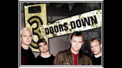 Doors Down Here Without You Youtube