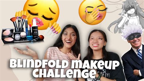 Blindfold Makeup Challenge 💄 2 Youtube