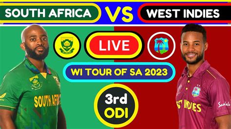 🔴 Live South Africa Vs West Indies 3rd Odi Live Sa Vs Wi 3rd Odi