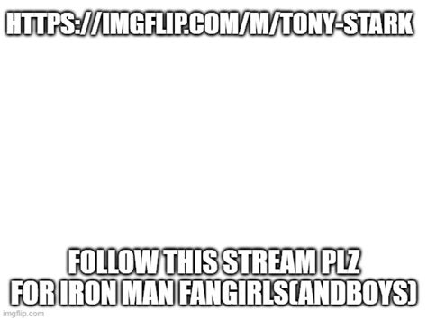 Mtony Stark Imgflip