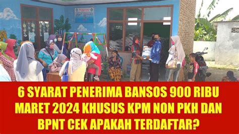 Syarat Penerima Bansos Ribu Maret Khusus Kpm Non Pkh Dan